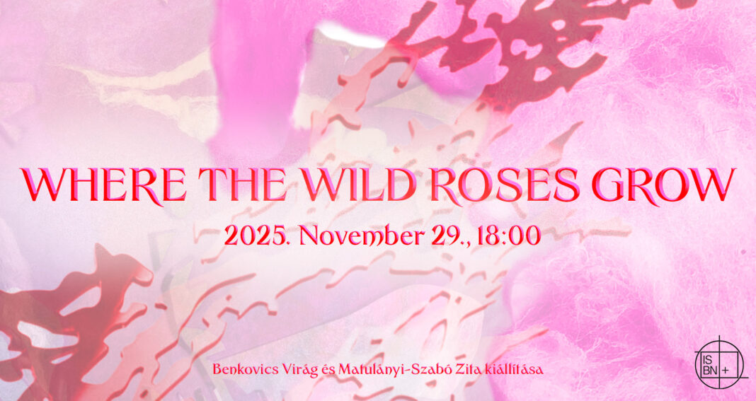 Where the Wild Roses Grow